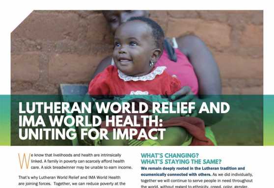 Lutheran World Relief and IMA World Health: Uniting for Impact