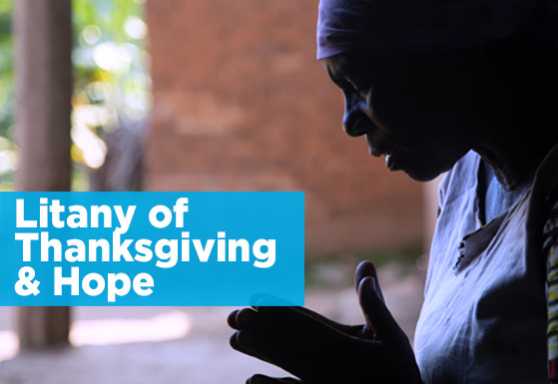 Litany of Thanksgiving & Hope for Quilt and Kit Dedication Sunday