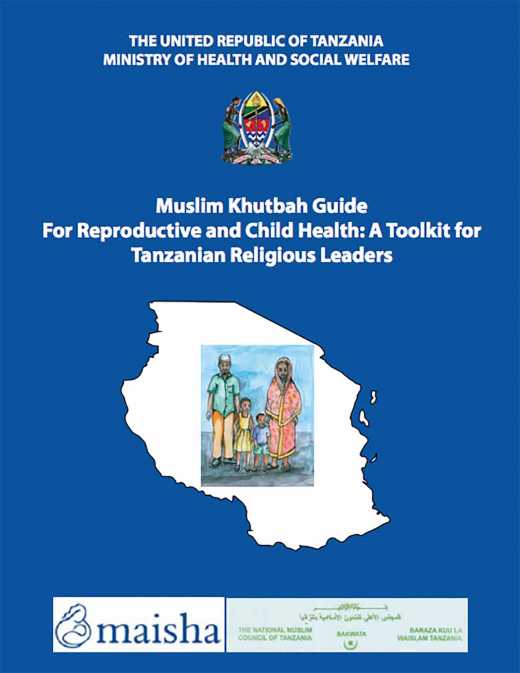 Muslim Khutbah Guide For Reproductive and Child Health: A Toolkit for Tanzanian Religious Leaders